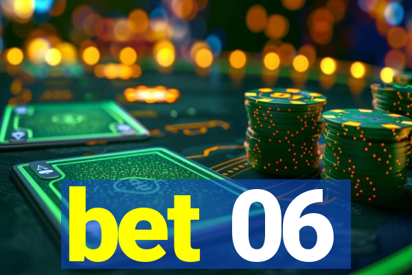 bet 06